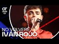 &ldquo;NO VOLVER&Eacute;&rdquo; - IV&Aacute;N ROJO | GALA 0 | #OT2025