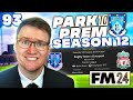 Revenge to start the season is needed  park to prem fm24  episode 93  football manager