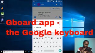 Gboard app - the Google keyboard for android video BDNL RAKIB