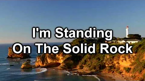 I'm Standing On The Solid Rock - Ben Everson