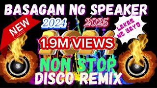 ✴️ 🔊 #trending BASAGAN NG SPEAKER 🔊✴️| YANIG ANG BUONG BARANGAY NON STOP DISCO