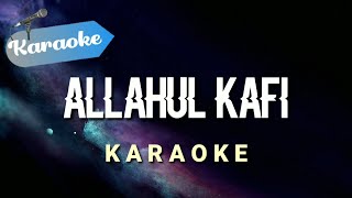 [Karaoke] Allahul Kafi Rabbunal Kaafi | (Karaoke)