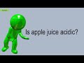 Is apple juice acidic