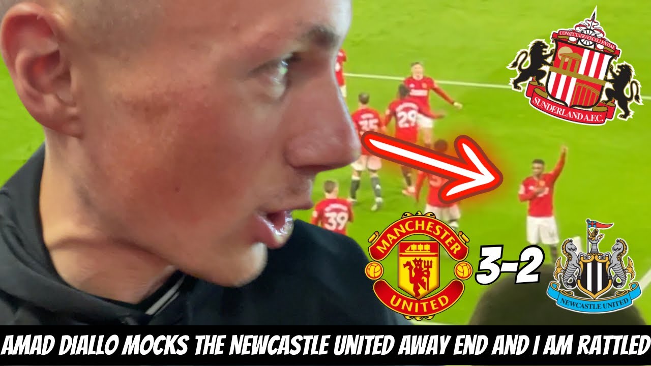 Manchester United 3-2 Newcastle away day vlog - I AM SO RATTLED AT AMAD DIALLO’S CELEBRATION