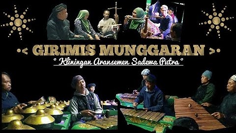 KLININGAN SADEWA PUTRA || GIRIMIS MUNGGARAN