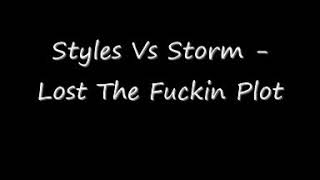 Darren Styles & Mc Storm Lost The Fuckin Plot