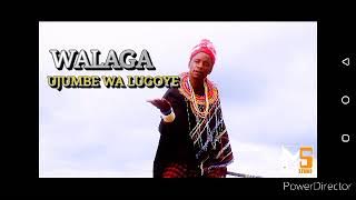 WALAGA LUKWAJA_UJUMBE WA LUGOYE( Audio Music)