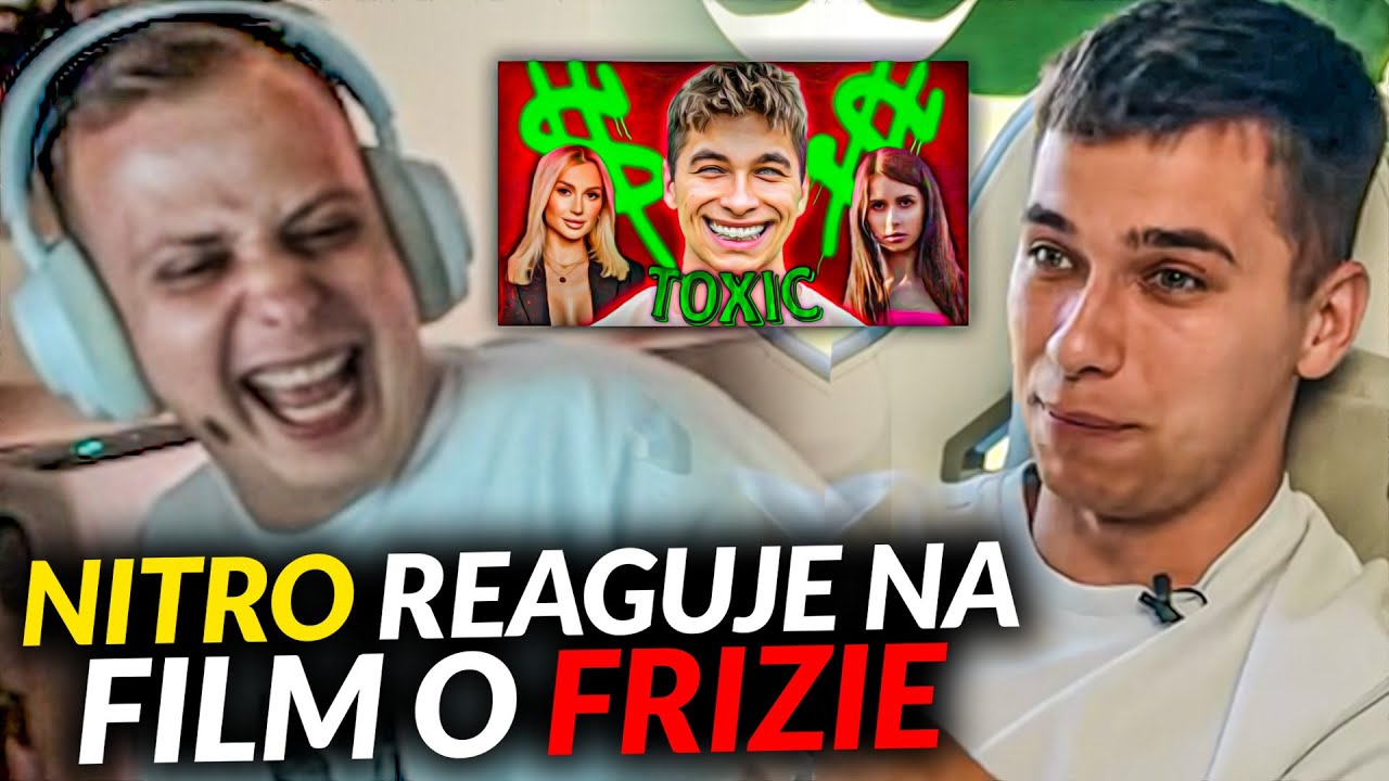 NITRO REAGUJE NA FILM O FRIZIE - TOKSYCZNY PARTNER (WERSOW, KINGA)