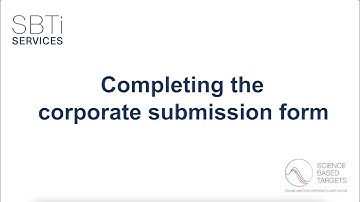 Completing the corporate submission form