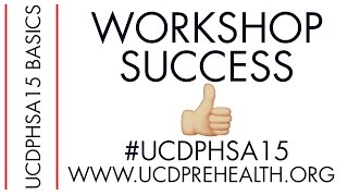 UCDPHSA15 Basics: Workshop Success