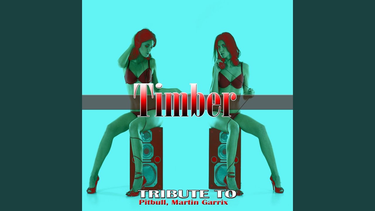 Timber adlı videoyu YouTube'da izle Timber adlı videoyu YouTube'da izle