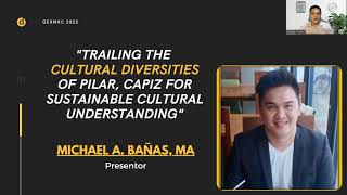 Famous GERMRC 2022 Bañas Michael Trailing the Cultural Diversities of Pilar, Capiz Wealth