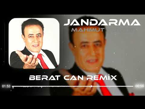 Mahmut Tuncer - Jandarma (Berat Can Remix)