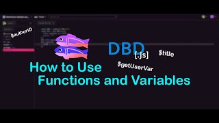 Learning DBD.js Functions and Variables | DBD.js Tutorial Part 2