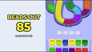 Beads Out Level 85