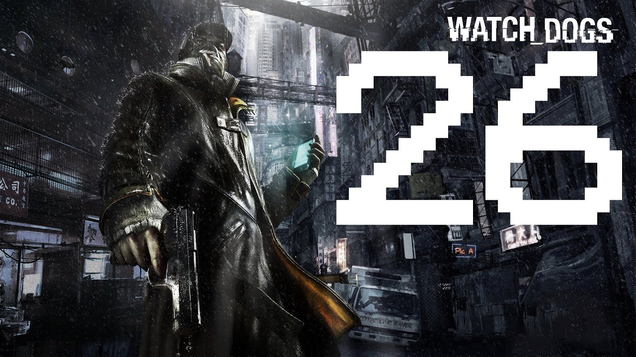 Let's Play- Watch Dogs Part 26- Killing Defalt