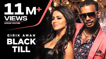 Girik Aman Black Till (Full Video) Dr. Zeus | Fateh | Sana Khaan | 