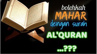 Bolehkah Mahar dengan surah Al'Quran.? | Ustadz Khalid basalamah