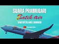 SUARA PRAMUGARI BATIK AIR DI BANDARA SAM RATULANGI MANADO ( INTERNATIONAL AIRPORT )
