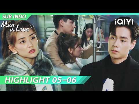 【HIGHLIGHT】Aku sengaja mendekatimu...💞😏 | Men In Love | iQIYI Indonesia