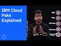 IBM Cloud Paks Explained
