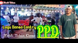 Download lagu LAGU DANSA CANTRY TERBARU 2024// PPD Cover Fendi Tahun 🎤🎹