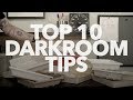 My TOP 10 Darkroom Tips...So Far.