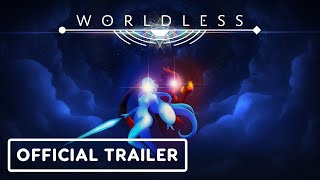 Worldless - Launch Trailer
