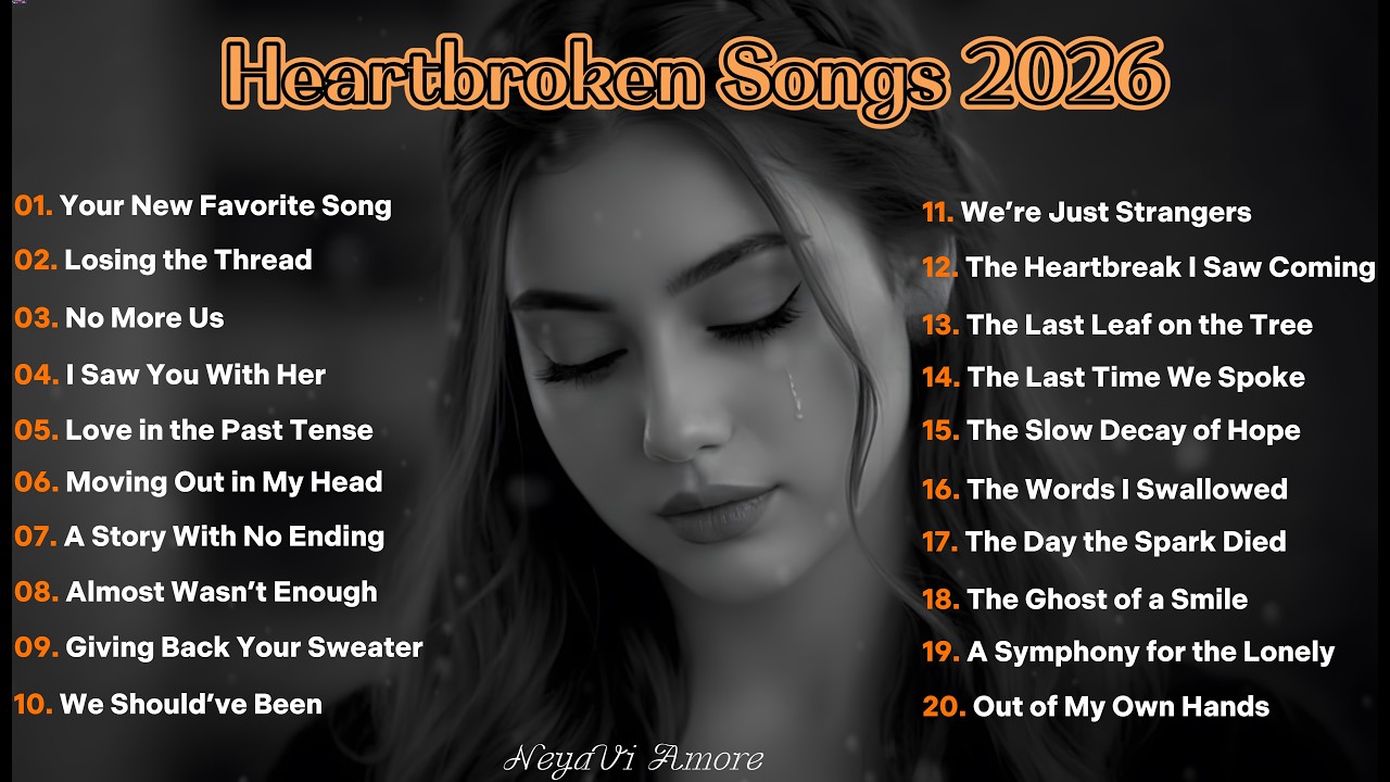 Heartbreak Playlist 💔 | Songs That Make You Cry | Emotional Love Songs ...