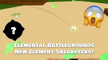 Elemental Battlegrounds NEW Element Leaks! | Elemental Battlegrounds Roblox