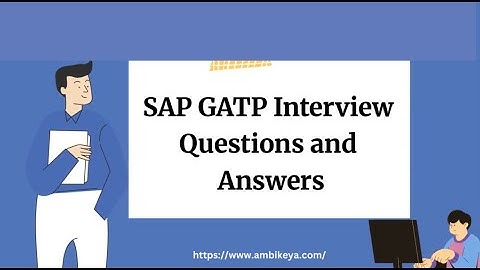 SAP GATP Interview Questions and Answers | Best SAP Training | Ambikeya