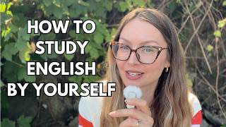 How to Study English by Yourself