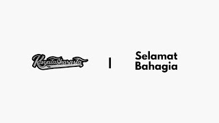Download Lagu KAYATA - SELAMAT BAHAGIA MP3 Download Lagu KAYATA - SELAMAT BAHAGIA MP3