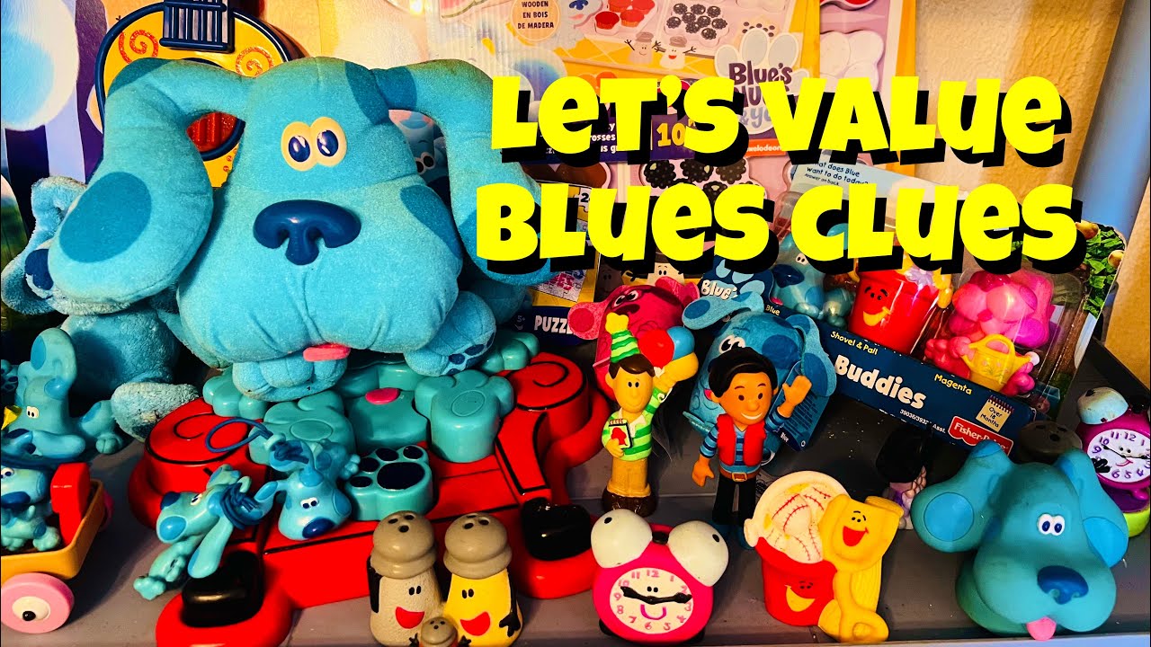 Let's value some old & new Blues Clues toys! “ Valuing My Toy