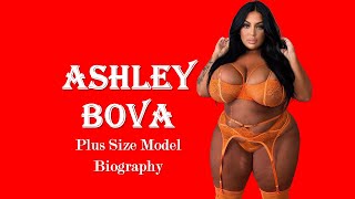 Ashley Bova Biography | Age, Weight, Body Measurements, Relationship | American Plus Size Model |