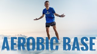 What is an AEROBIC BASE (and how do you train it?)