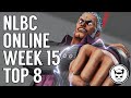 Street Fighter V Tournament - Top 8 Finals @ NLBC Online Edition #15