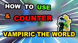 How to Use and Counter VTW/Vampiric the World/TWGH -A Bizarre Day