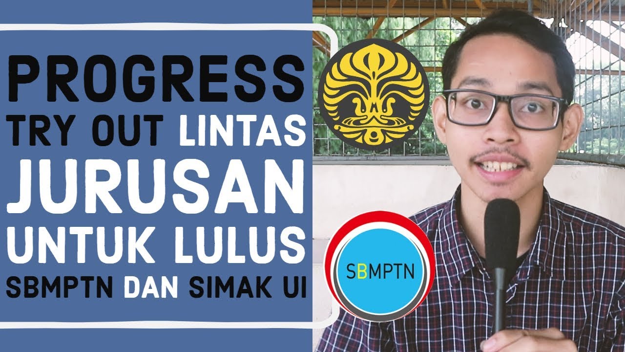 PROGRESS TRY OUT LINTAS JURUSAN UNTUK LULUS SBMPTN DAN