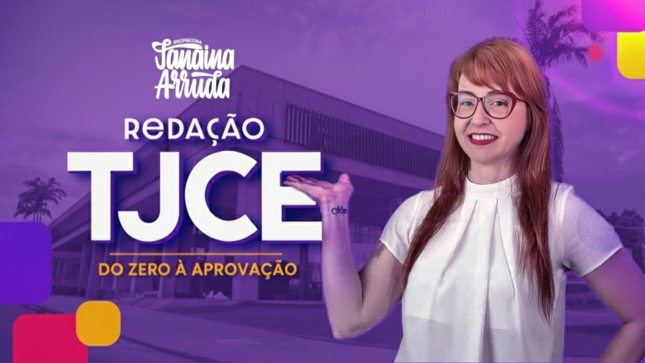 Redação TJCE: Do Zero à Aprovação