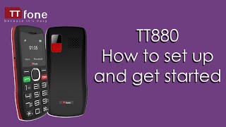 How to Set Up and Get Started with TTfone TT880 | Simple Phone with Big Buttons & SOS Feature