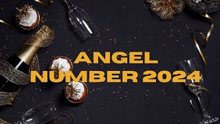 Angel Number 2024 meaning Is it a lucky year?