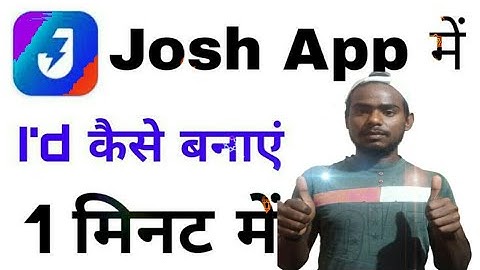 josh app | Josh app par account kaise banaye /how to create account on Josh app \ in Hindi...