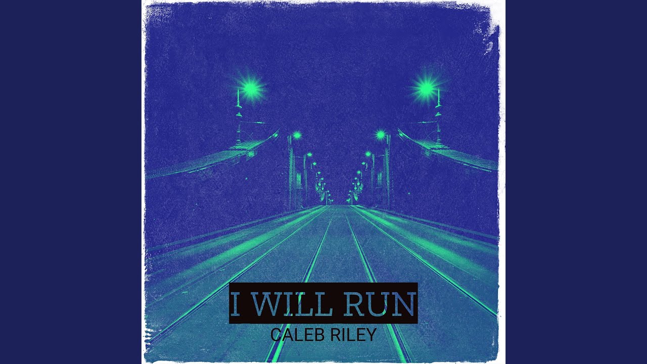 I Will Run