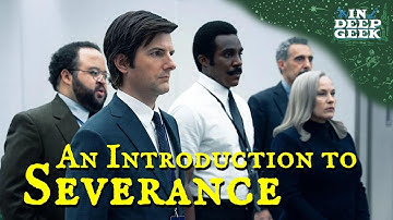 Severance - An Introduction