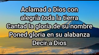 Video voorbeeld van "Aclamad a Dios con Alegria toda la Tierra"