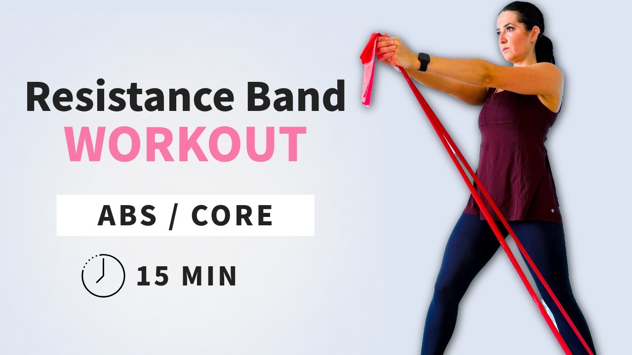 15 Minute Resistance Band Core Workout at Home | Abs & Core Strength ...