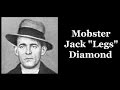Mobster - Jack "Legs" Diamond