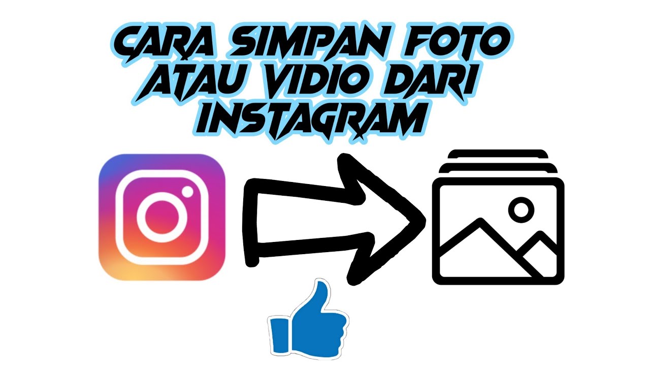 CARA SIMPAN VIDIO DARI INSTAGRAM KE GALERI - YouTube