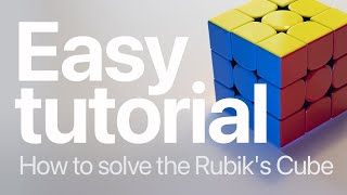 How To Solve The Rubiks Cube The Easy Way Quick Tutorial For Beginners
